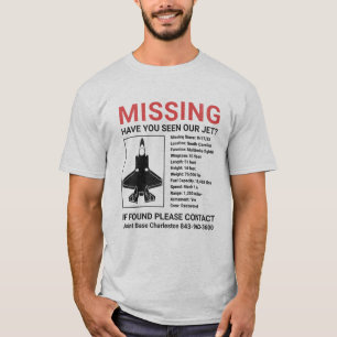 Missing F-35 Jet t-shirt