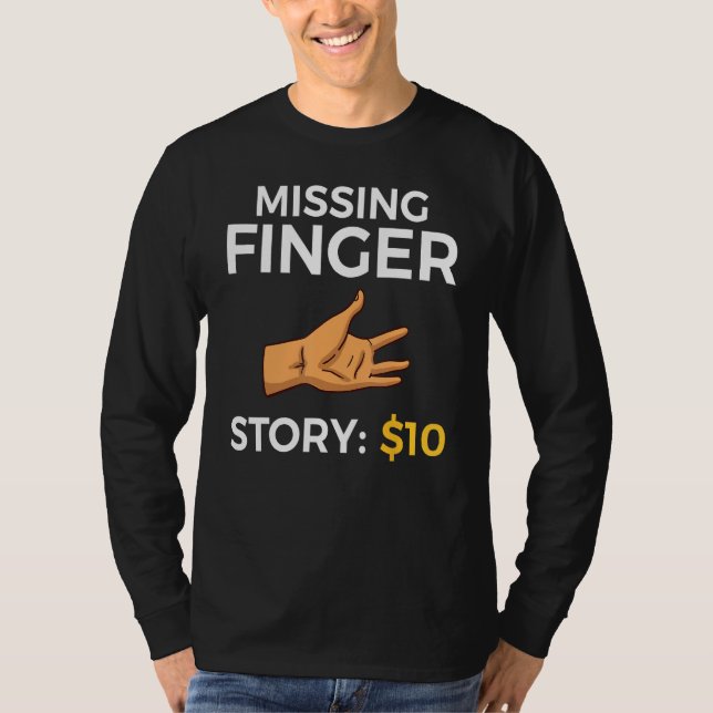 Missing Finger Prosthetic Amputation Recovery 1 T-Shirt (Front)