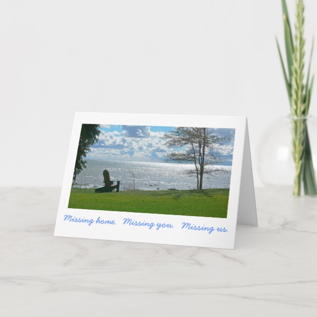 "Missing Home. Missing you. Missing Us." (photog) Card (Front)