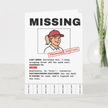 Missing Mom, Presumed Golfing: Personalized Card