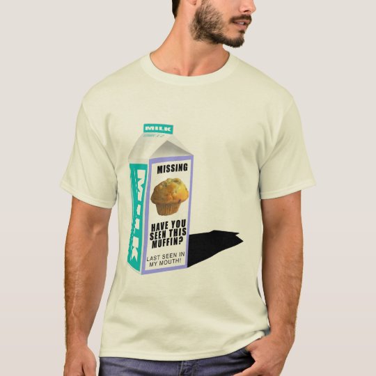 MISSING MUFFIN T-Shirt