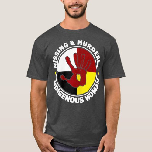 Missing  Murdered Woman Native American T_Shirt
