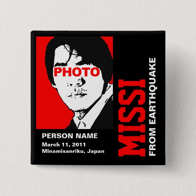 Missing Person Japan Earthquake Button (Front)