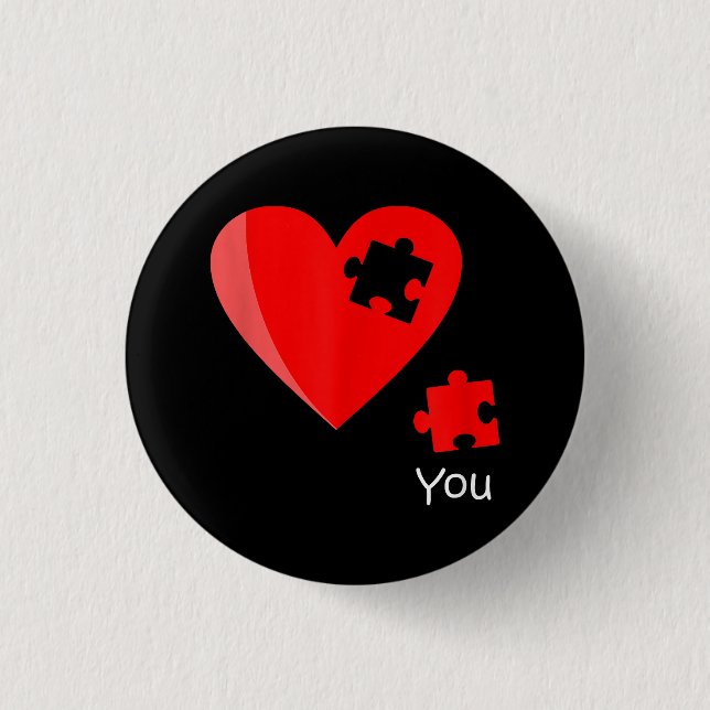 Missing Piece Heart Puzzle Valetines Day Shirt Gif Button (Front)