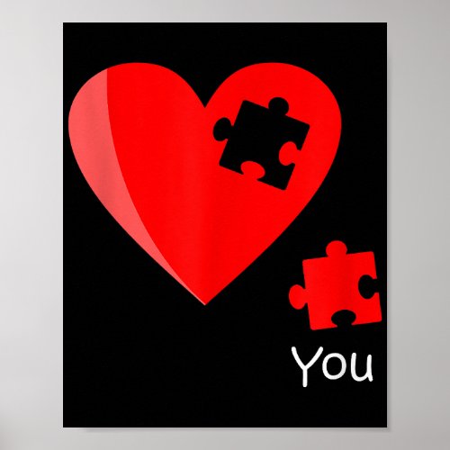 Missing Piece Heart Puzzle Valetines Day Shirt Gif Poster