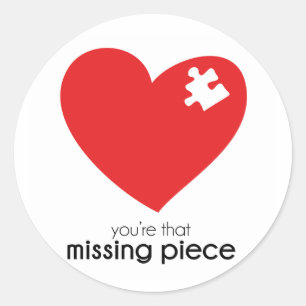 Missing Piece of My Heart Classic Round Sticker