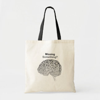 Missing Something? Tote Bag