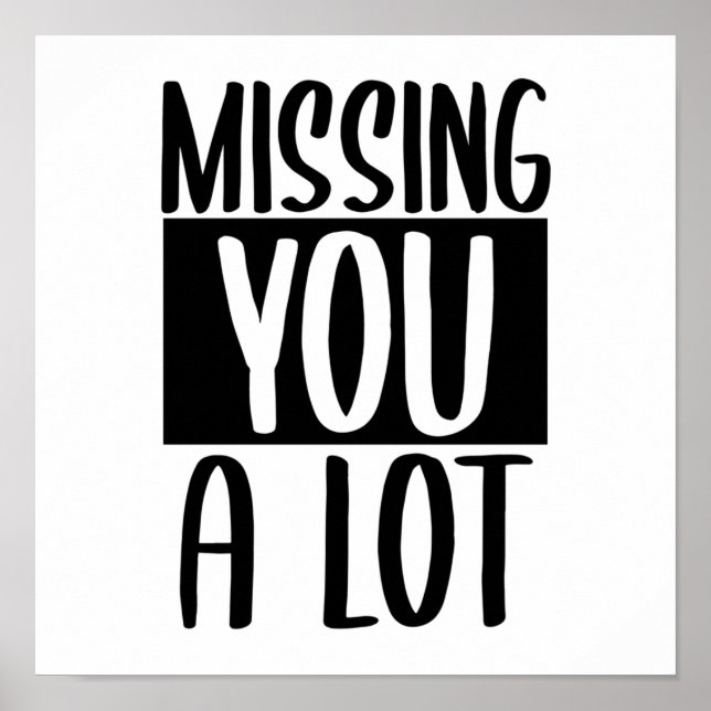 Missing you a lot poster (Front)