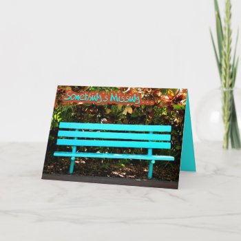 Missing You Card by LivingLife at Zazzle