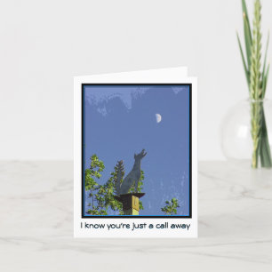Missing You—Just a Call Away—Coyote and Moon Card