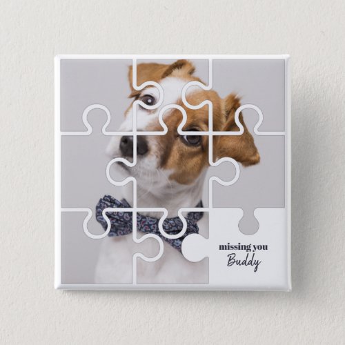 Missing You Modern Puzzle Family Pet Photo Name Button