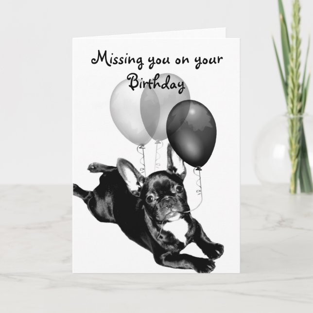 Missing you on your Birthday French Bulldog card (Front)