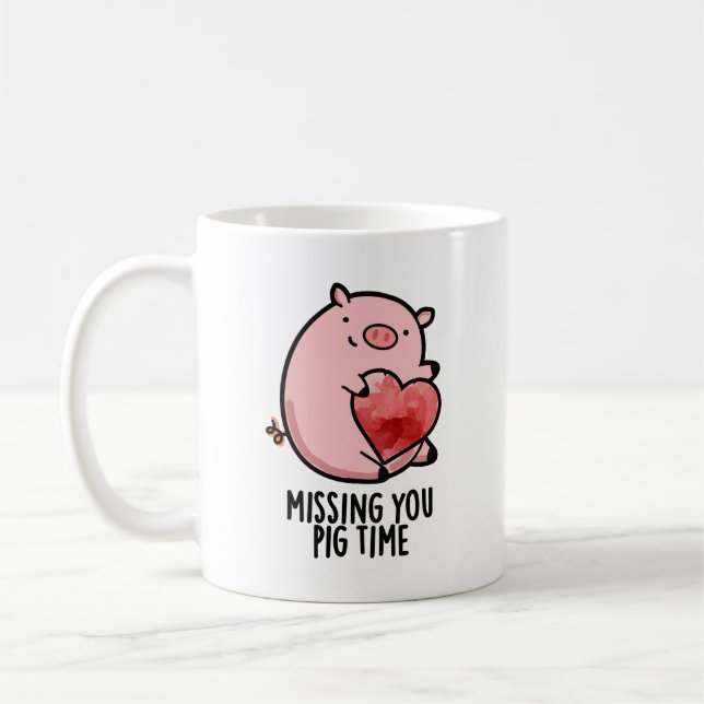 Missing You Pig Time Funny Animal Pun  Coffee Mug (Left)