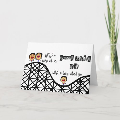 Missing You Roller Coaster Love Card