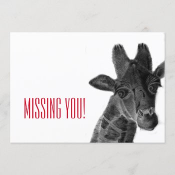 "missing You" With Sad Pencil Drawn Giraffe Card by SovaHug at Zazzle