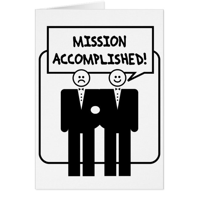 "Mission Accomplished" Marriage (homosexual) Cards (Front)
