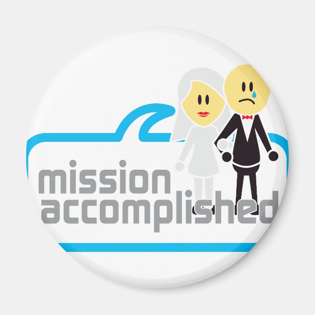Mission Accomplished Marriage Magnet (Front)