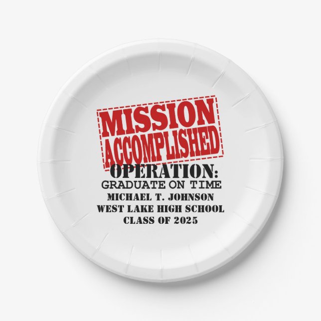 MISSION ACCOMPLISHED Operation Graduate On Time Paper Plates (Front)