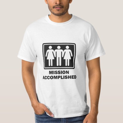 Mission Acomplished Threesome  T_Shirt
