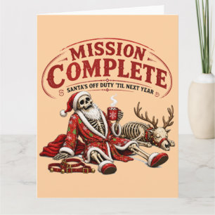 Mission Complete Santa Off Duty Funny Christmas Card