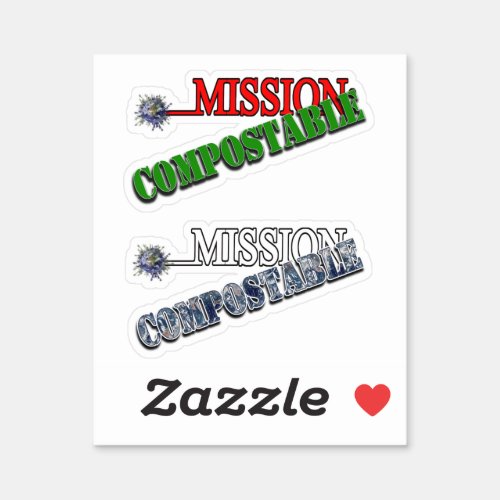 Mission COMPOSTABLE Sticker
