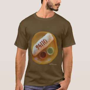 Mission District Burrito San Francisco 94110 T-Shirt