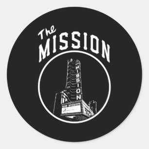 Mission District San Francisco La Mission Latino C Classic Round Sticker