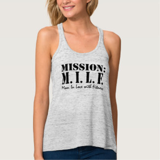 Mission M.I.L.F. Mom In Love with Fitness Gym Tank