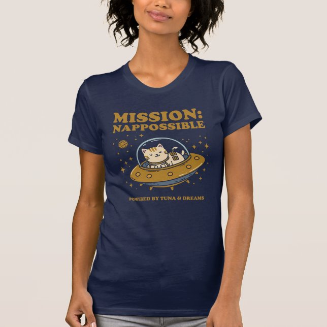 Mission: Nappossible – Space Catnap in Progress T-Shirt (Front)