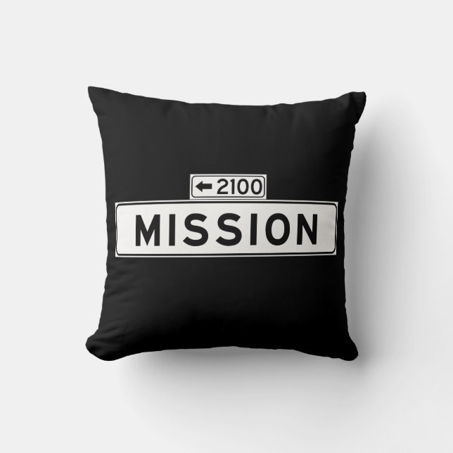 Mission St., San Francisco Street Sign Throw Pillow (Front)