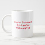 Mission Statement Mug at Zazzle