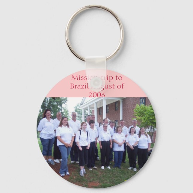 Mission trip to Brazil August of 2006 Keychain (Front)
