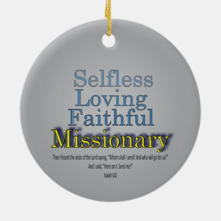 Missionary Loving Faithful Ceramic Ornament