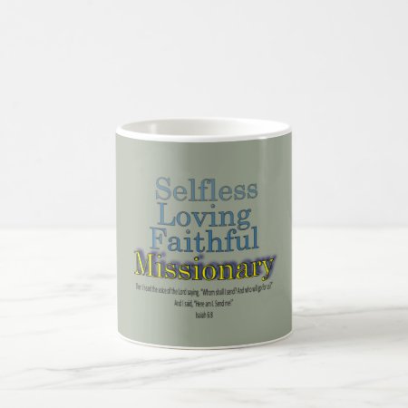 Missionary Loving Faithful Coffee Mug