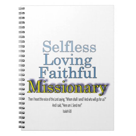 Missionary Loving Faithful Notebook