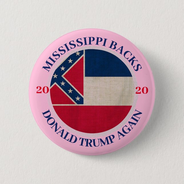 Mississippi Backs Trump Again Button (Front)