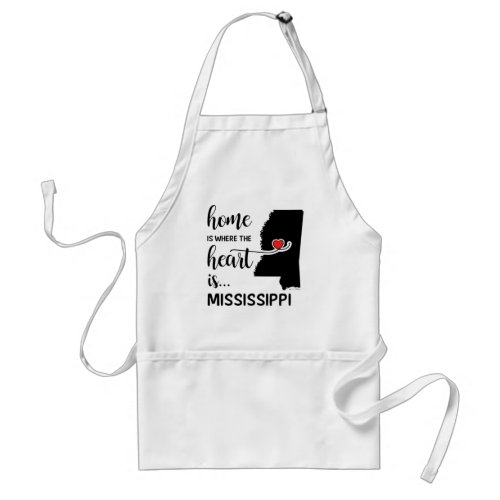 Mississippi home is where the heart is adult apron