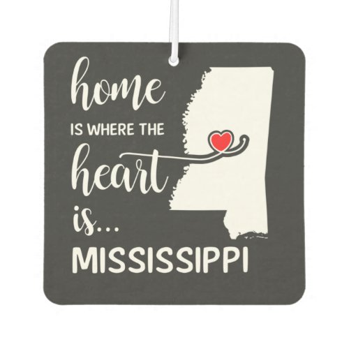 Mississippi home is where the heart is air freshener