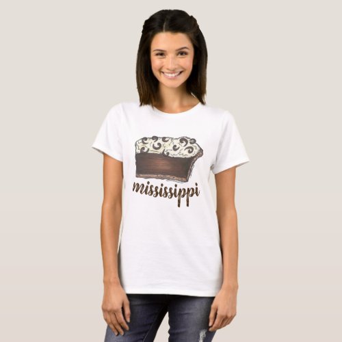 Mississippi MS Chocolate Mud Pie Mudpie Slice Food T_Shirt