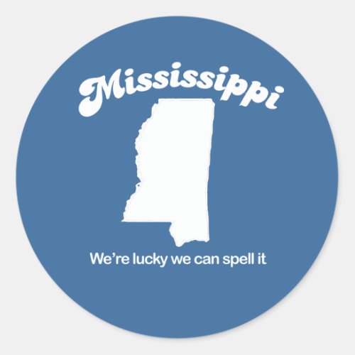 Mississippi _ Spell it T_shirt Classic Round Sticker