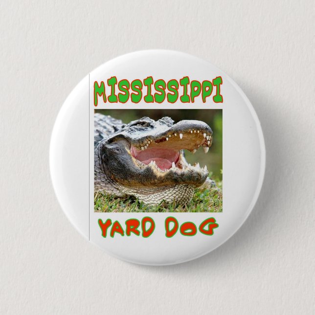 MISSISSIPPI YARD DOG BUTTON (Front)