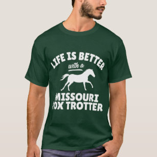Missouri Fox Trotter Rider  Equestrian Riding Gift T-Shirt
