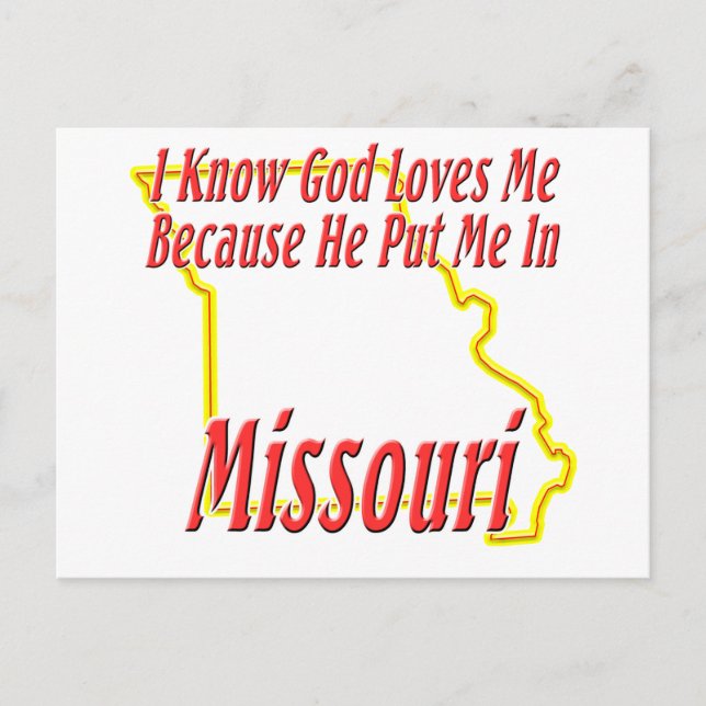 Missouri - God Loves Me Postcard (Front)