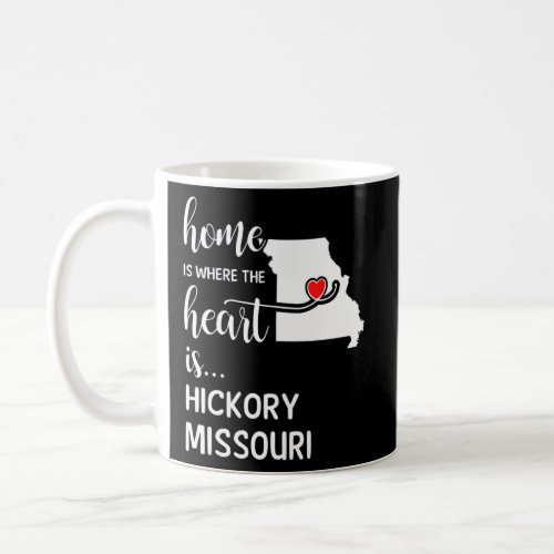 Missouri Home Is Where The Heart Is Hickory County Coffee Mug