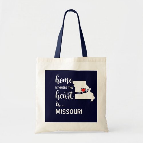 Missouri home is where the heart is tote bag