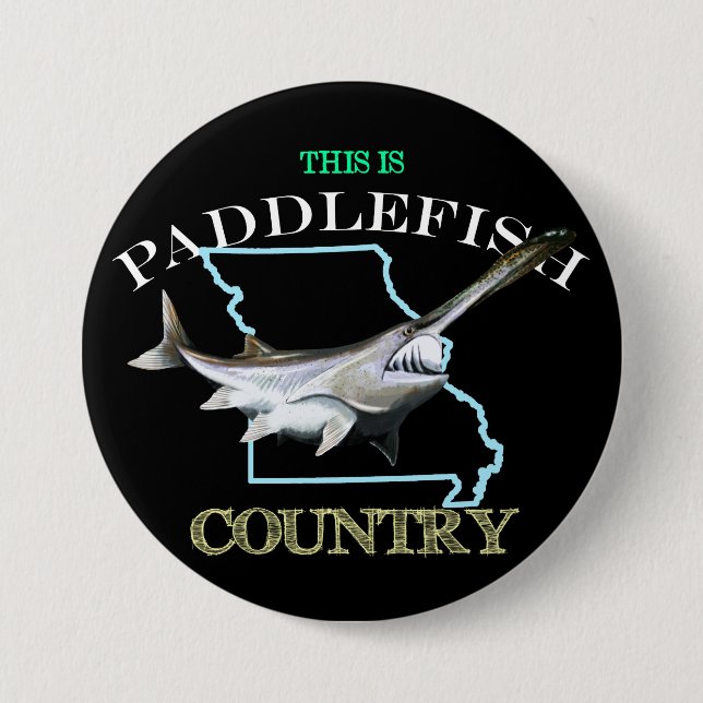 Missouri Is Paddlefish Country Button (Front)