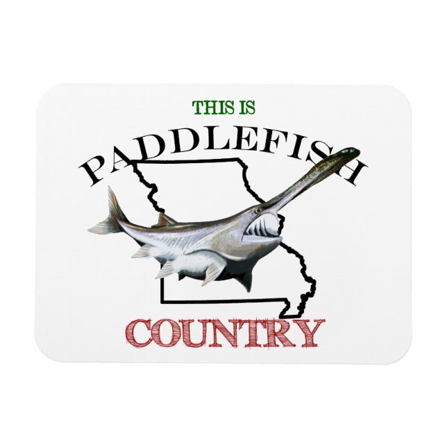 Missouri Is Paddlefish Country Magnet (Horizontal)
