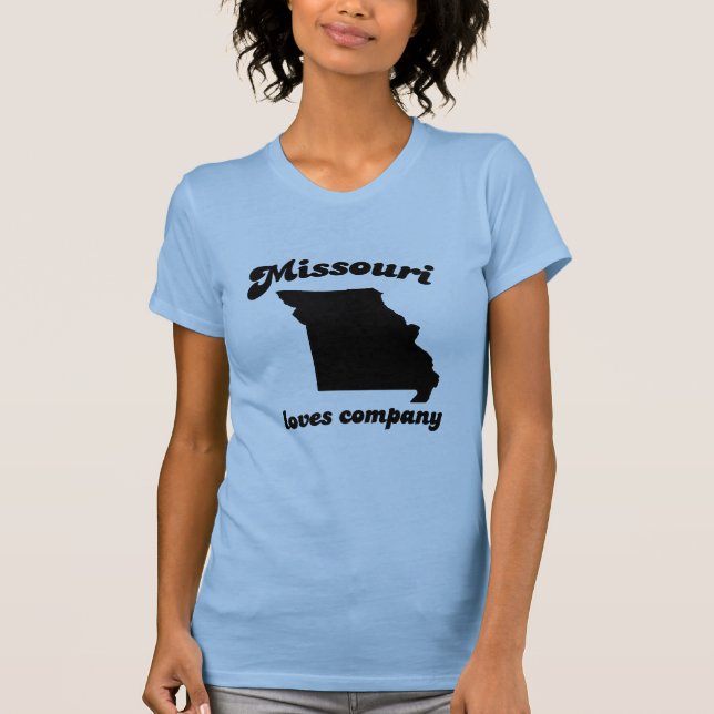 Missouri loves company T-Shirt (Front)
