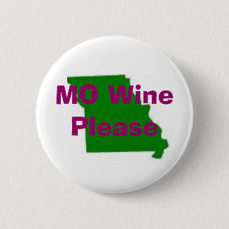 missouri, MO Wine Please, Traveling Vineyard Button