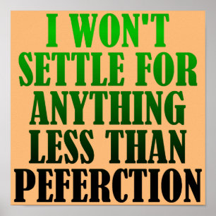 Misspelled Perfection Funny Poster Sign